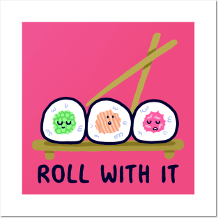 Roll with it Posters and Art